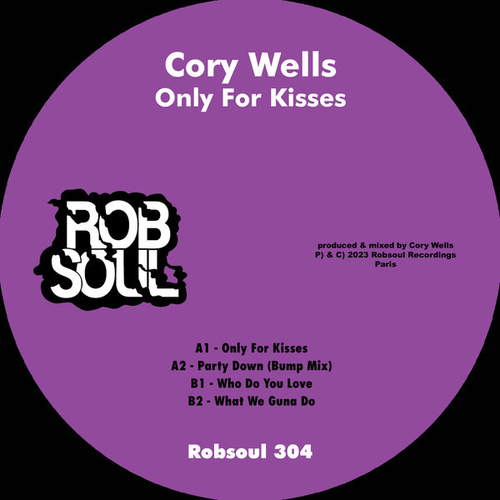 Cory Wells - Only For Kisses [RB304]